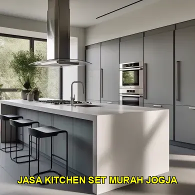 Keunggulan Memilih Jasa Kitchen Set Murah Jogja untuk Dapur Idaman
